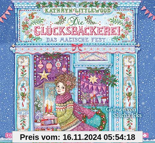 Die Glücksbäckerei 7: Die Glücksbäckerei, Das magische Fest: 3 CDs