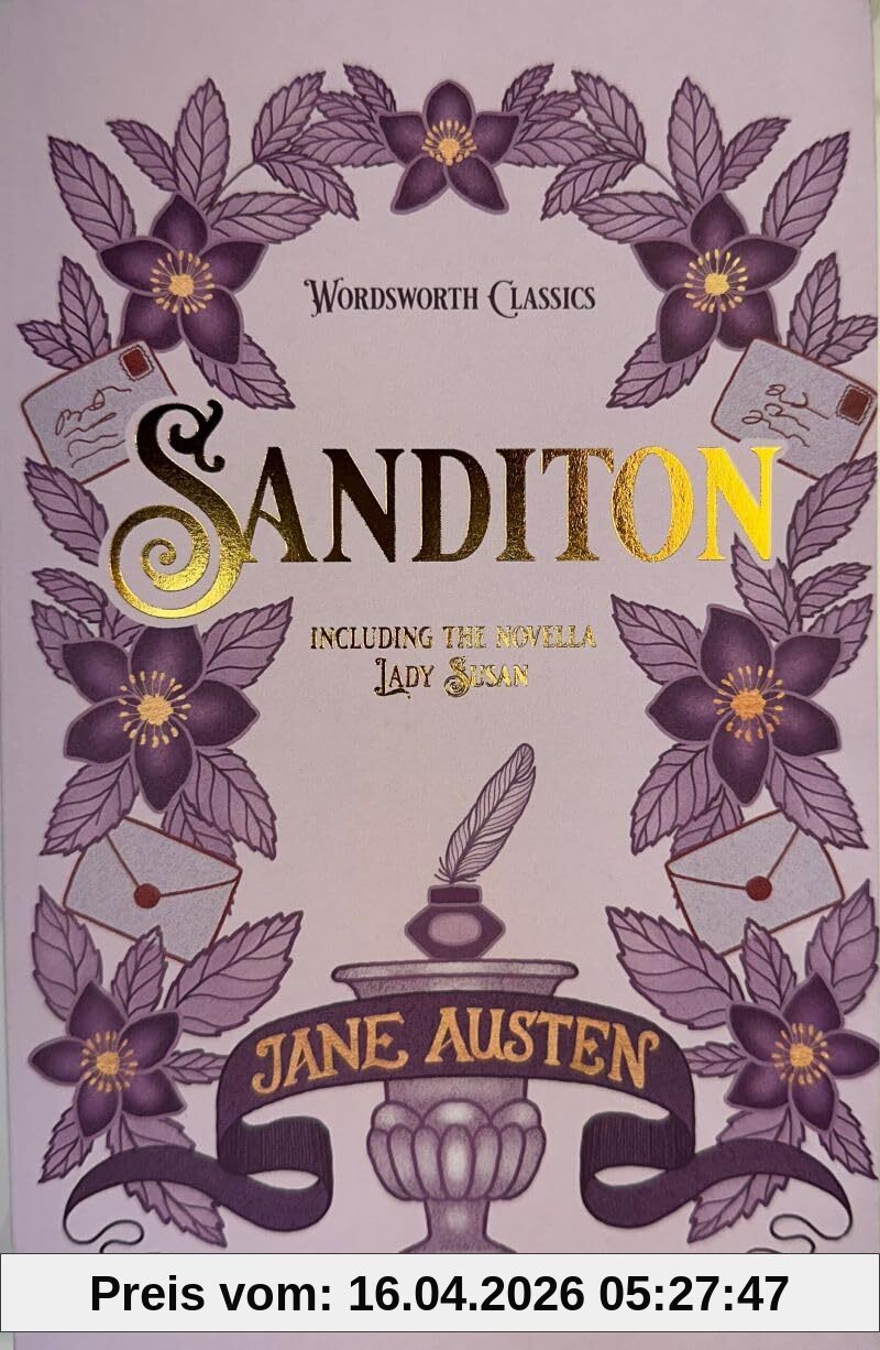 Sanditon: And Other Works (Wordsworth Classics)
