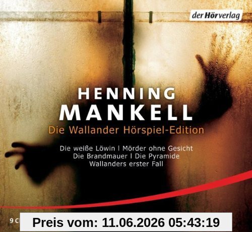 Die Wallander Hörspiel-Edition: Die weiße Löwin, Mörder ohne Gesicht, Die Brandmauer, Die Pyramide, Wallanders erster Fall