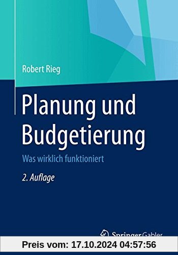 Planung und Budgetierung: Was wirklich funktioniert