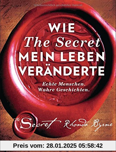 Wie The Secret mein Leben veränderte: Echte Menschen. Wahre Geschichten.