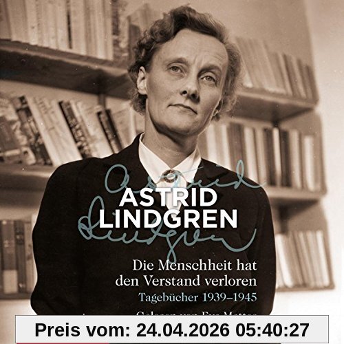Die Menschheit hat den Verstand verloren: Tagebücher 1939-1945: 5 CDs