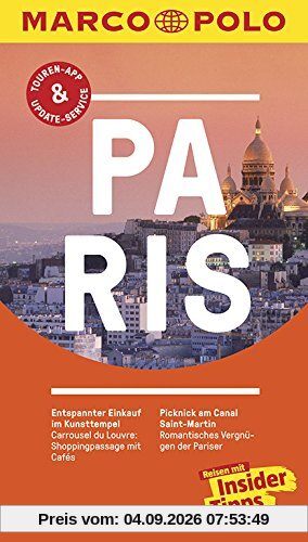 MARCO POLO Reiseführer Paris: Reisen mit Insider-Tipps. Inklusive kostenloser Touren-App & Update-Service