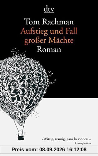 Aufstieg und Fall großer Mächte: Roman (dtv Literatur)