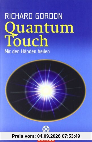 Quantum-touch: Mit den Händen heilen