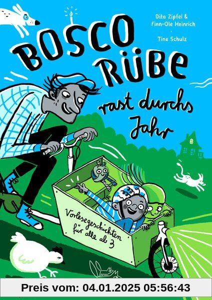 Bosco Rübe rast durchs Jahr (Finn-Ole Heinrich im mairisch Verlag)