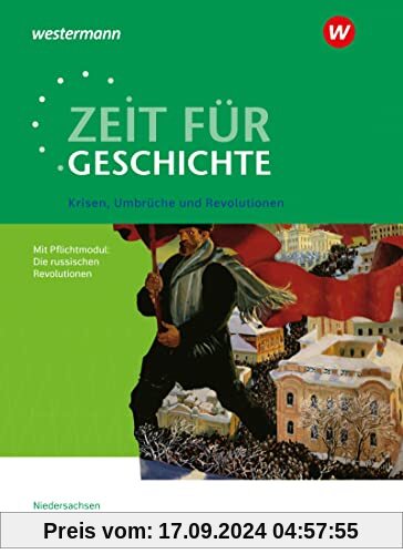 Zeit für Geschichte - Ausgabe für die Qualifikationsphase in Niedersachsen: Themenband ab dem Zentralabitur 2025 Krisen,