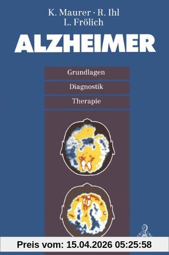 Alzheimer: Grundlagen, Diganostik, Therapie