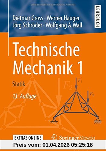 Technische Mechanik 1: Statik (Springer-Lehrbuch)