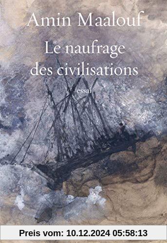 Le naufrage des civilisations