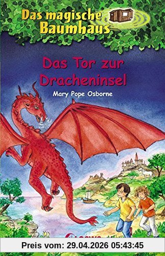 Das magische Baumhaus - Das Tor zur Dracheninsel: Band 53