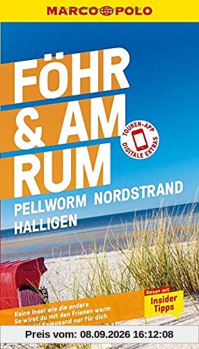 MARCO POLO Reiseführer Föhr, Amrum, Pellworm, Nordstrand, Halligen: Reisen mit Insider-Tipps. Inkl. kostenloser Touren-App
