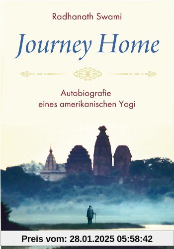 Journey Home - Autobiografie eines amerikanischen Yogi