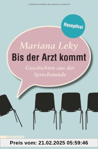 Bis der Arzt kommt: Geschichten aus der Sprechstunde