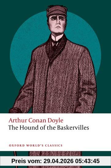 The Hound of the Baskervilles (Oxford World's Classics)
