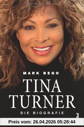 Tina Turner - Die Biografie