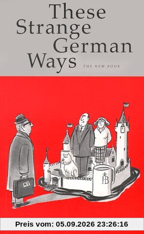These Strange German Ways. The New Book