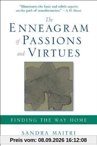 The Enneagram of Passions and Virtues: Finding the Way Home