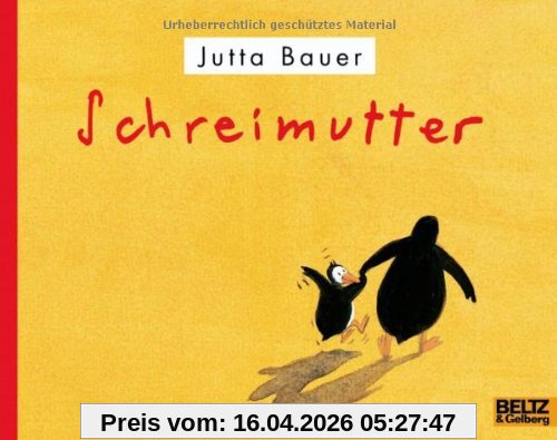 Schreimutter: Vierfarbiges Bilderbuch