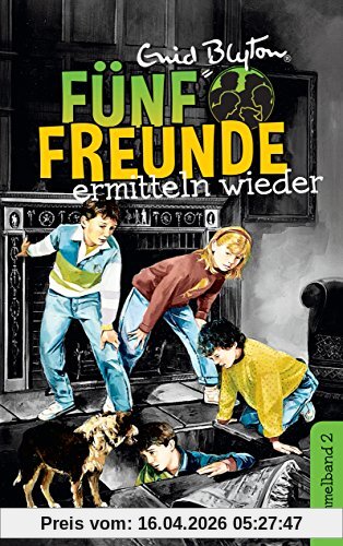 Fünf Freunde ermitteln wieder - DB 02: Sammelband 02: Fünf Freunde auf geheimnisvollen Spuren/ Fünf Freunde auf Schmugglerjagd