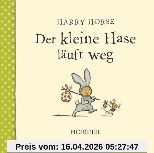 Der kleine Hase läuft weg: Hörspiel.