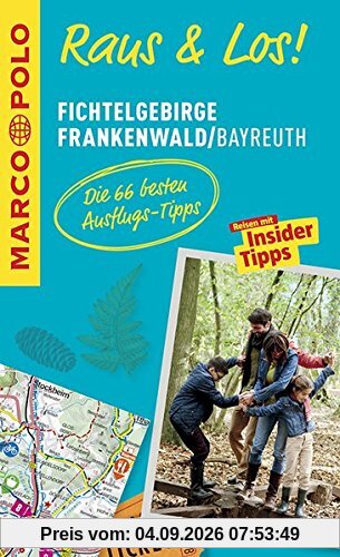 MARCO POLO Raus & Los! Fichtelgebirge, Frankenwald, Bayreuth: Das Package für unterwegs: Der Erlebnisführer mit großer Erlebniskarte