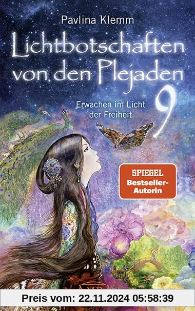 Lichtbotschaften von den Plejaden Band 9: Erwachen im Licht der Freiheit