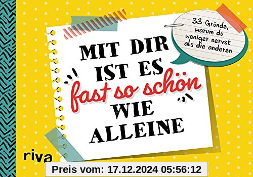 Mit dir ist es fast so schön wie alleine: 33 Gründe, warum du weniger nervst als die anderen