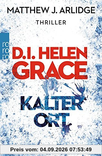 D.I. Helen Grace: Kalter Ort (Ein Fall für Helen Grace, Band 3)