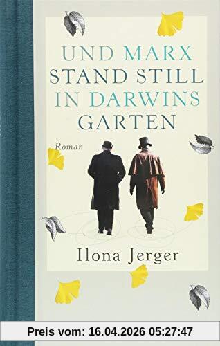 Und Marx stand still in Darwins Garten (Das besondere Sachbuch)