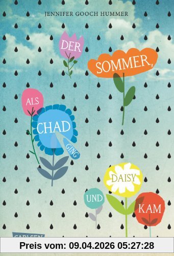 Der Sommer, als Chad ging und Daisy kam