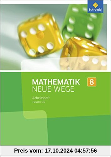 Mathematik Neue Wege SI - Ausgabe 2013 für G9 in Hessen: Arbeitsheft 8