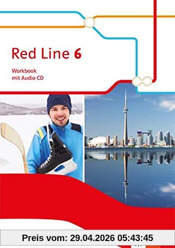 Red Line 6: Workbook mit Audio-CD Klasse 10 (Red Line. Ausgabe ab 2014)