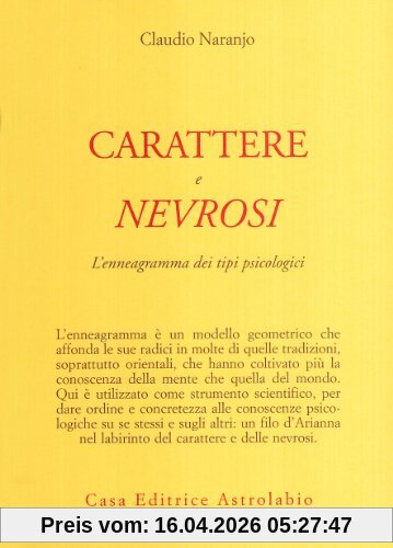 Carattere e nevrosi. L'enneagramma dei tipi psicologici