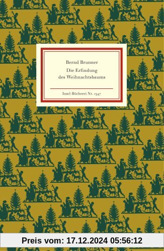 Die Erfindung des Weihnachtsbaums (Insel Bücherei)