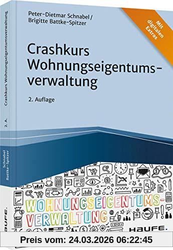 Crashkurs Wohnungseigentumsverwaltung (Haufe Fachbuch)