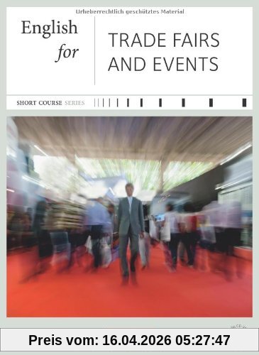 B1-B2 - English for Trade Fairs and Events: Kursbuch mit CD