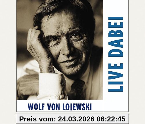 Live dabei: Erinnerungen eines Journalisten.  Biografie in Auszügen