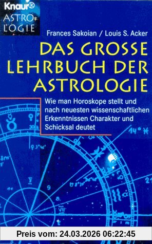 Das große Lehrbuch der Astrologie