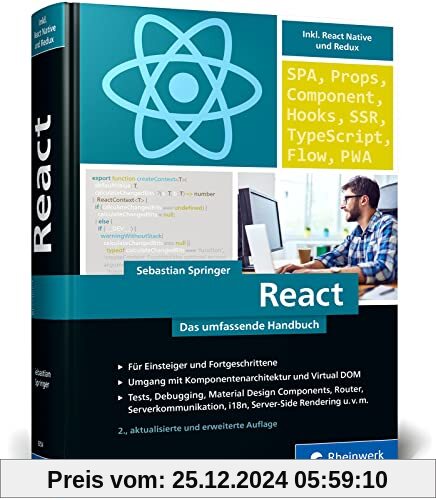 React: Das umfassende Handbuch für moderne Frontend-Entwicklung. Mit vielen Praxisbeispielen – Neue Ausgabe 2023