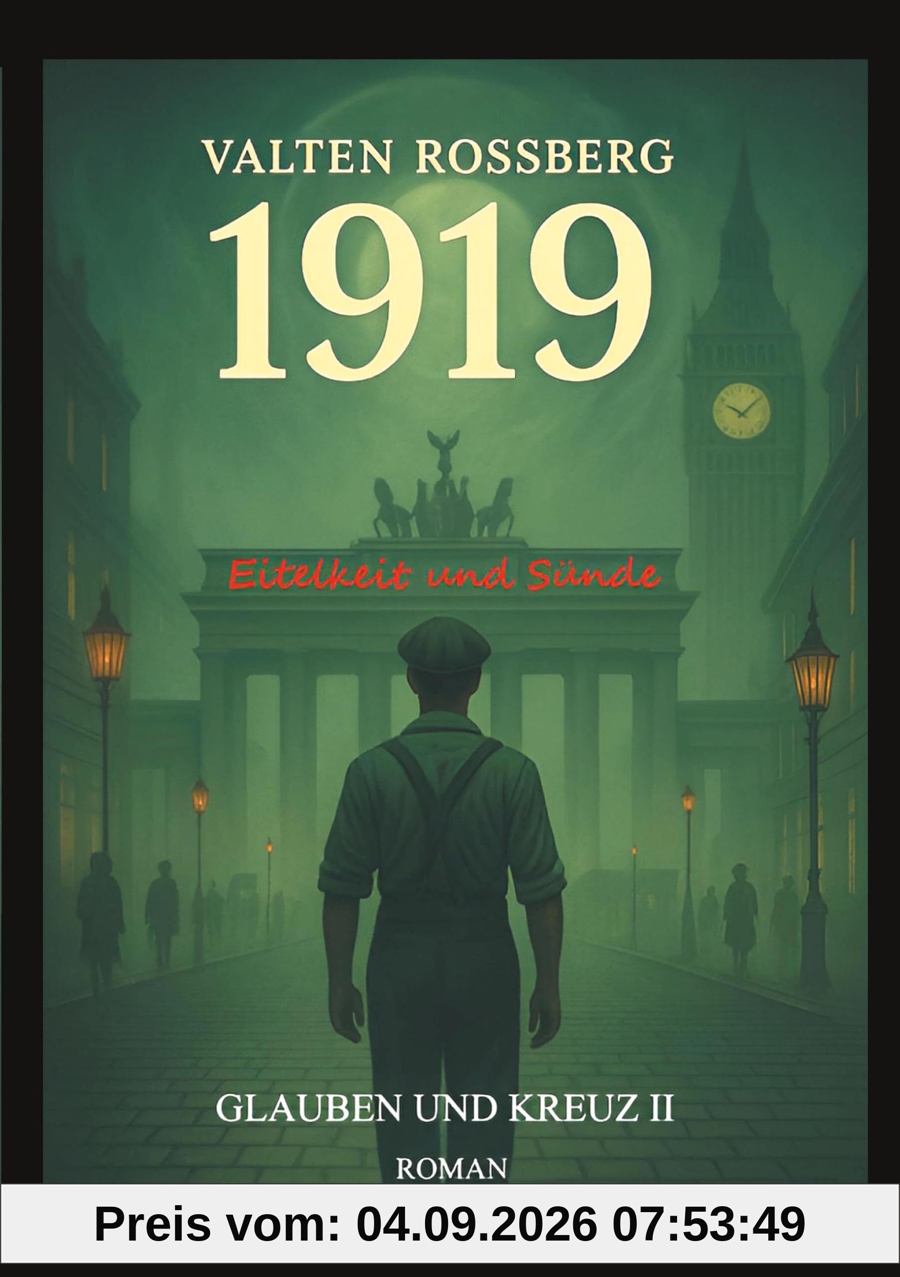 1919 - Eitelkeit und Sünde: Glauben und Kreuz 2