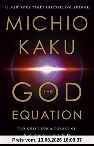 The God Equation: The Quest for a Theory of Everything