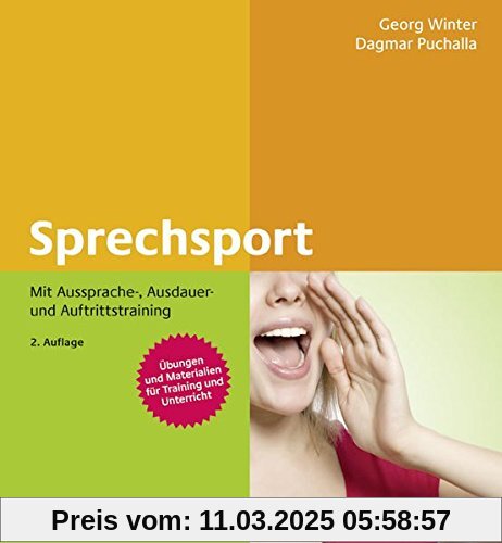 Sprechsport mit Aussprache-, Ausdauer- und Auftrittstraining (Beltz Weiterbildung)