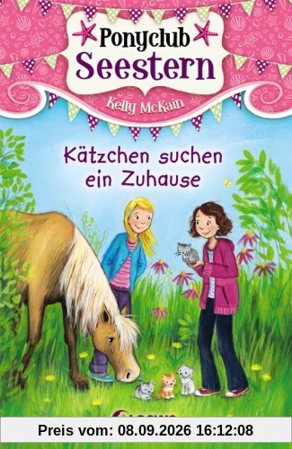 Ponyclub Seestern, Band 2: Kätzchen suchen ein Zuhause