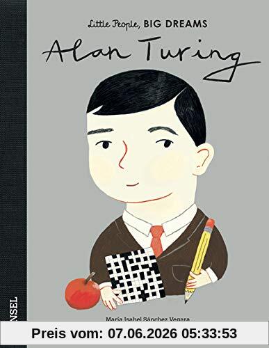 Alan Turing: Little People, Big Dreams. Deutsche Ausgabe