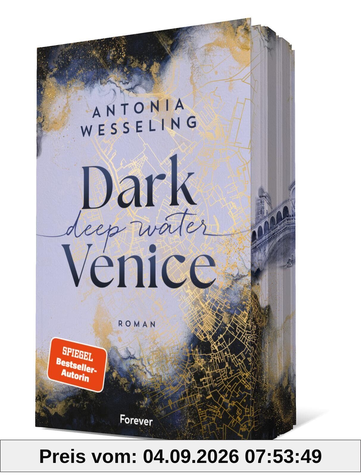 Dark Venice. Deep Water: Roman | Der fulminante Auftakt zur Dark-Venice-Reihe von Bestsellerautorin Antonia Wesseling