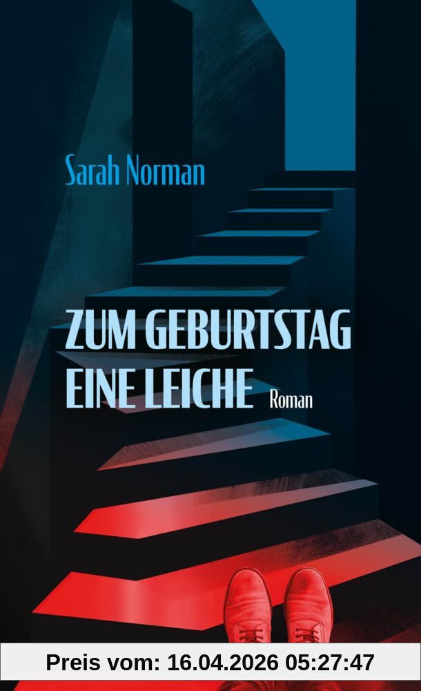 Zum Geburtstag eine Leiche: Roman