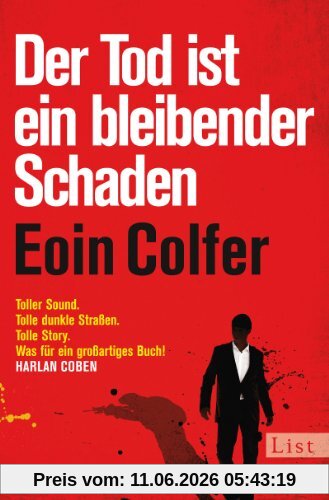 Der Tod ist ein bleibender Schaden: Roman