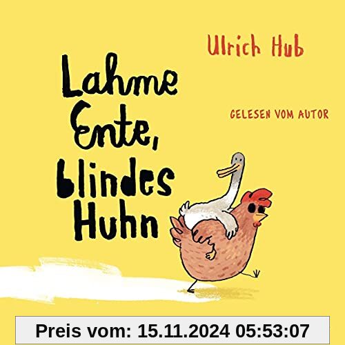 Lahme Ente, blindes Huhn: 1 CD