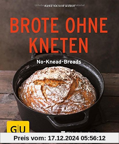 Brote ohne Kneten: No-Knead-Breads (GU KüchenRatgeber)